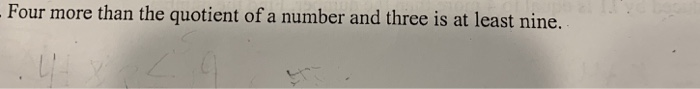 the quotient of a number and nine is three translates to
