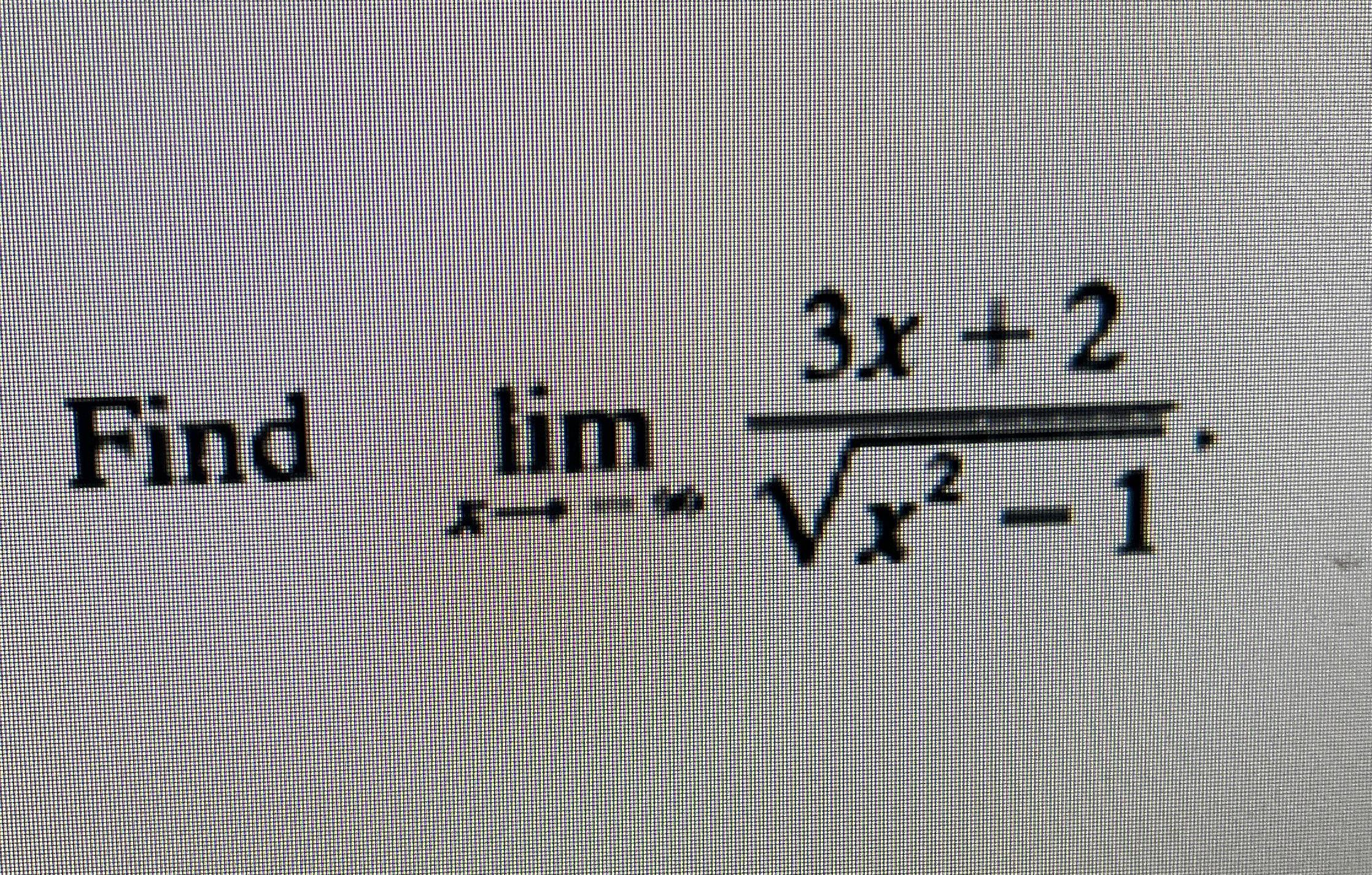 Solved Find Limx→ ∞3x 2x2 12