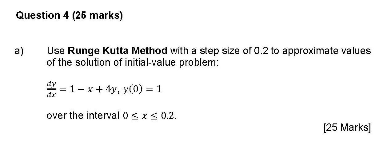 Solved Use Runge Kutta Method with a step size of 0.2 to