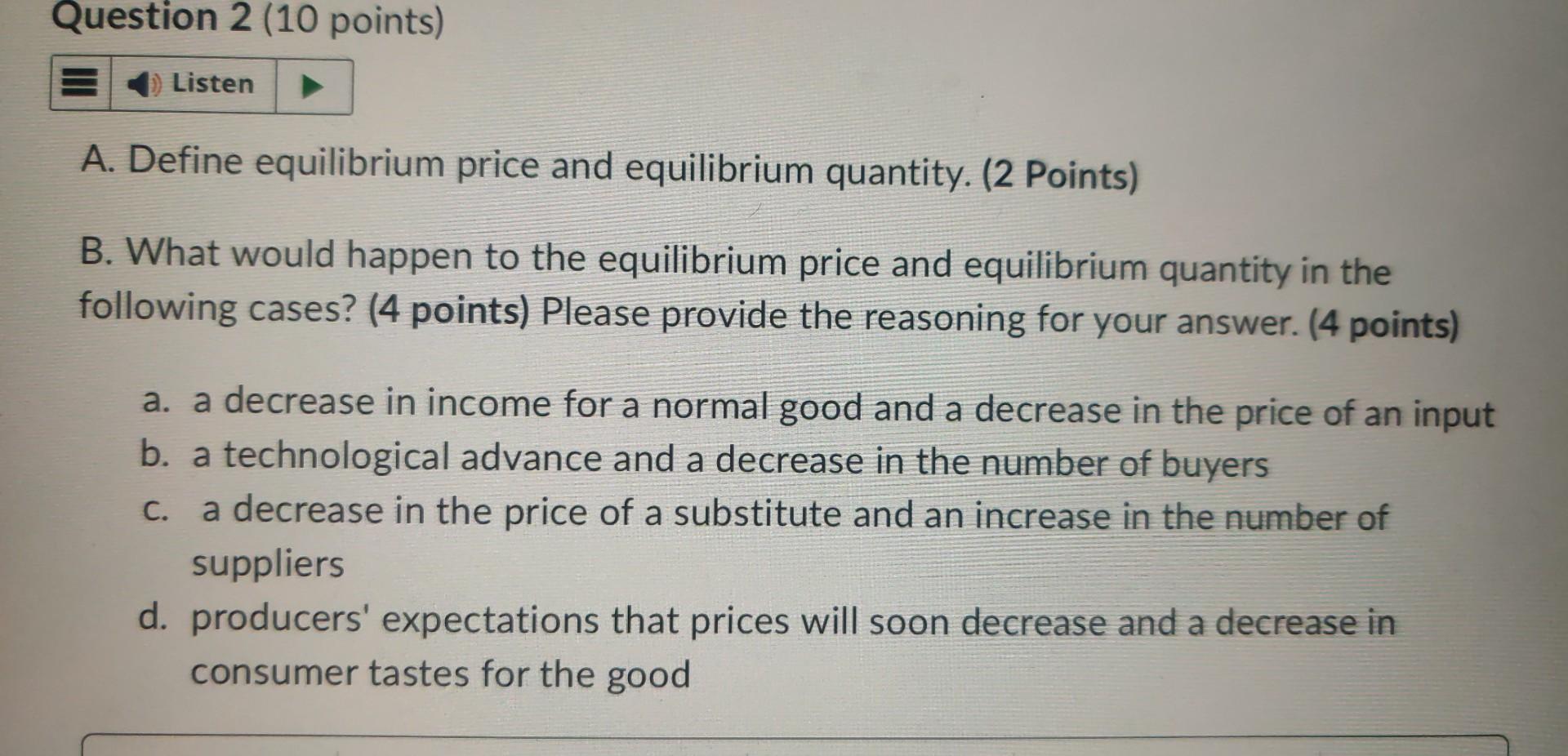 Solved A Define Equilibrium Price And Equilibrium Quantity Chegg Solved A Define Equilibrium Price And Equilibrium Quantity Chegg