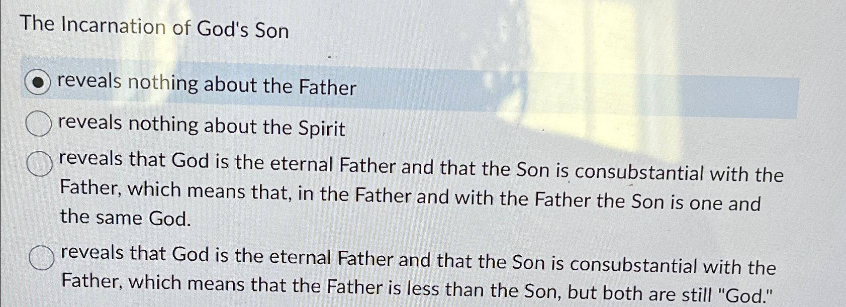 Solved The Incarnation of God's Sonreveals nothing about the | Chegg.com