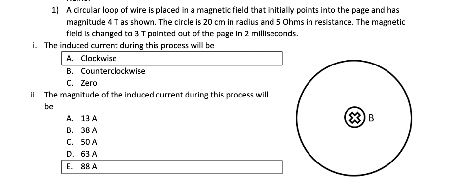 Solved A circular loop of wire is placed in a magnetic field | Chegg.com