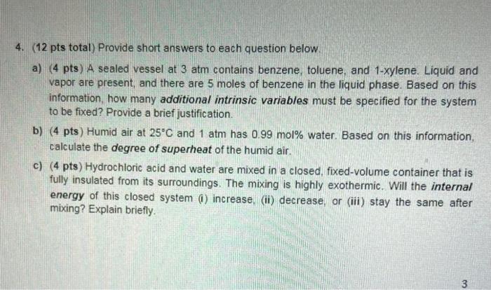 Solved 4. (12 pts total) Provide short answers to each | Chegg.com