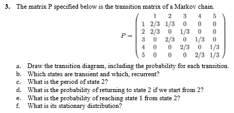 Solved The matrix P ﻿specified below is the transition | Chegg.com