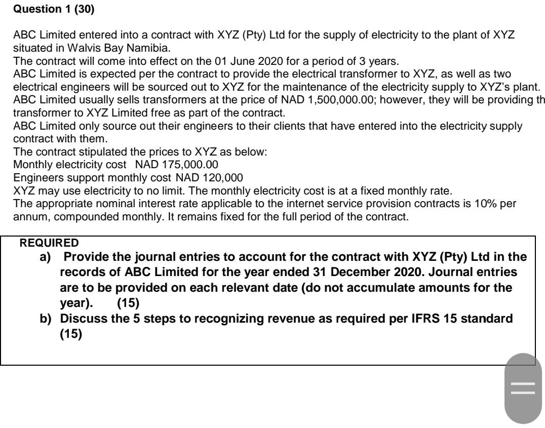 Solved Question 1 (30) ABC Limited entered into a contract