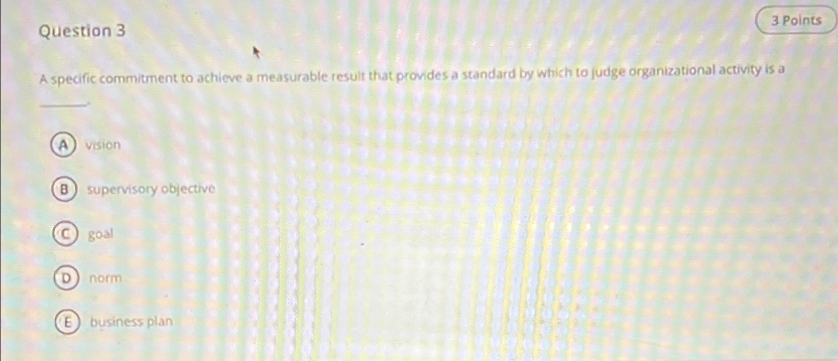 Solved Question 3A specific commitment to achieve a | Chegg.com