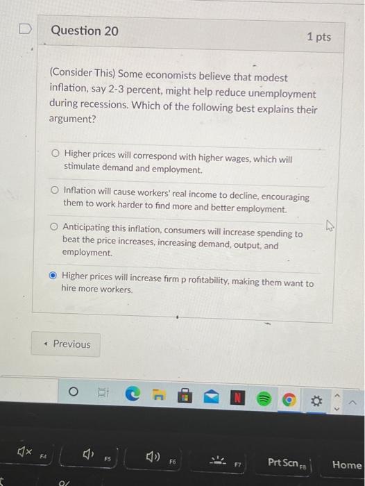 Solved D Question 20 1 pts (Consider This) Some economists | Chegg.com