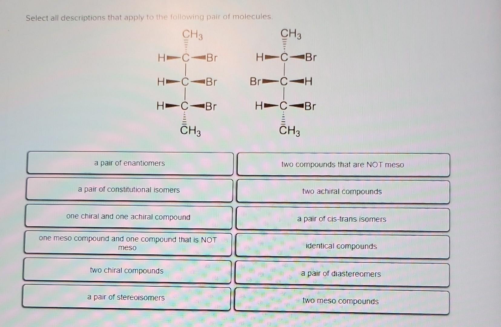 Solved Select all descriptions that apply to the following | Chegg.com