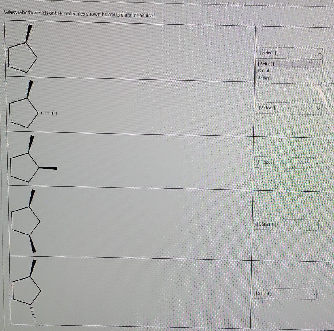 Solved Select whethereach of the molecules shown below is | Chegg.com