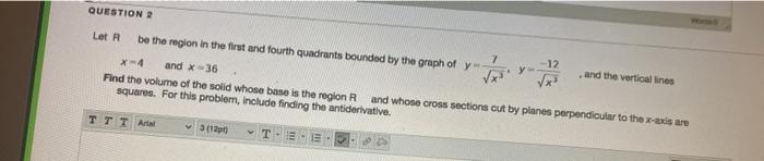Solved QUESTION 2 Let R be the region in the first and | Chegg.com