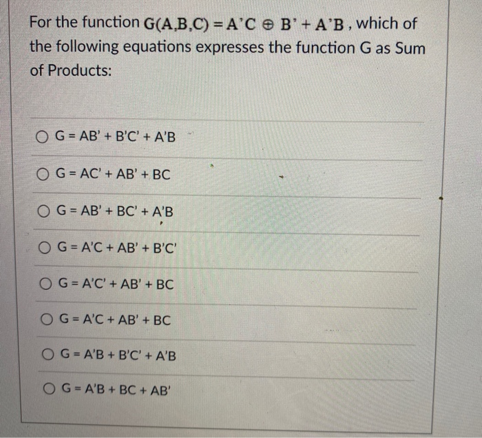 Solved For the function (A,B,C) = A'C B'+ A'B, which of the | Chegg.com
