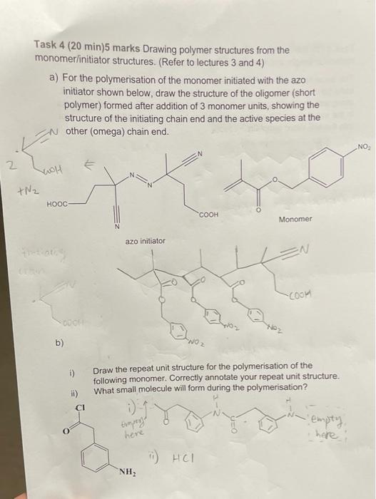 Solved Task 4 (20 min)5 marks Drawing polymer structures | Chegg.com