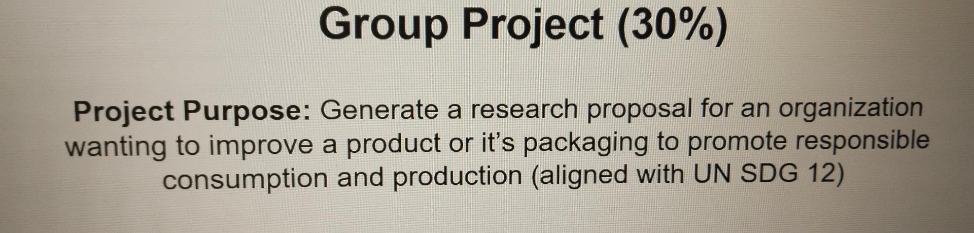 Solved Group Project (30%)Project Purpose: Generate A | Chegg.com