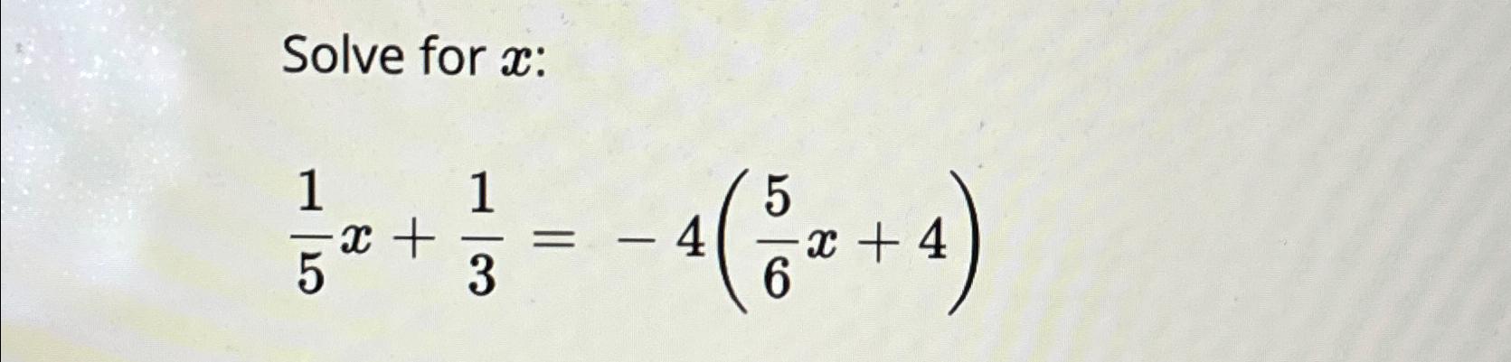 15x − 1 6 5 4 8x − 7x