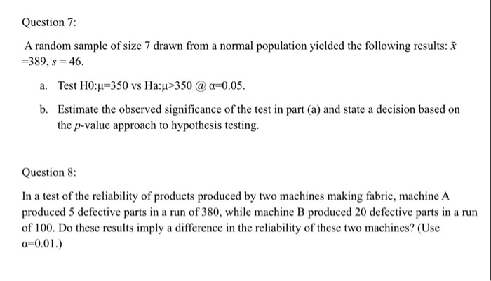 Solved Question 7: A random sample of size 7 drawn from a | Chegg.com