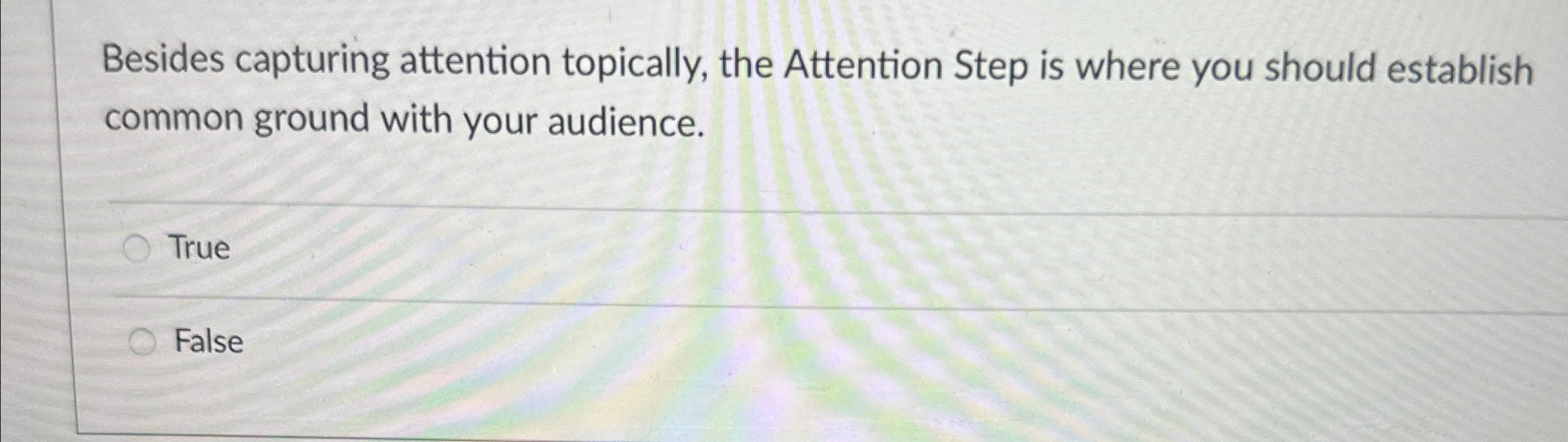 Solved Besides capturing attention topically, the Attention | Chegg.com