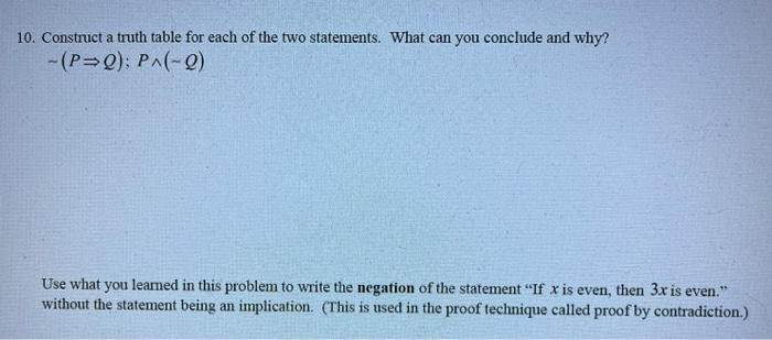 Solved 10. Construct a truth table for each of the two | Chegg.com