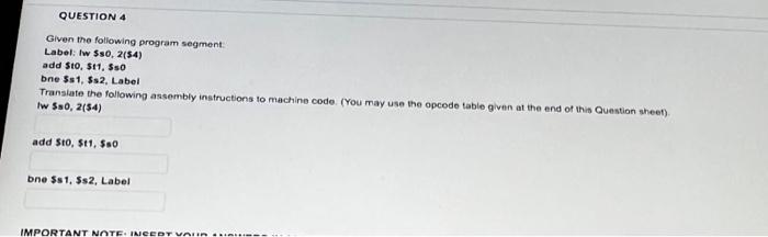 Solved QUESTION 4 Given the following program segment Label: | Chegg.com