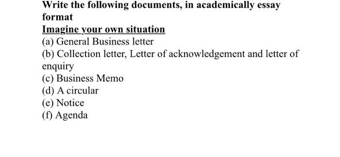 Solved Write The Following Documents In Academically Essay Chegg Com