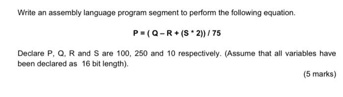 Solved Write an assembly language program segment to perform | Chegg.com
