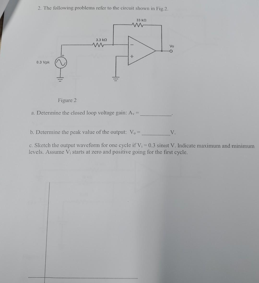 Solved 2. The following problems refer to the circuit shown | Chegg.com