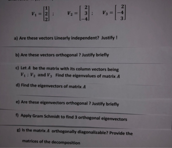 Solved Consider The Three Following Vectors Answer Question | Chegg.com