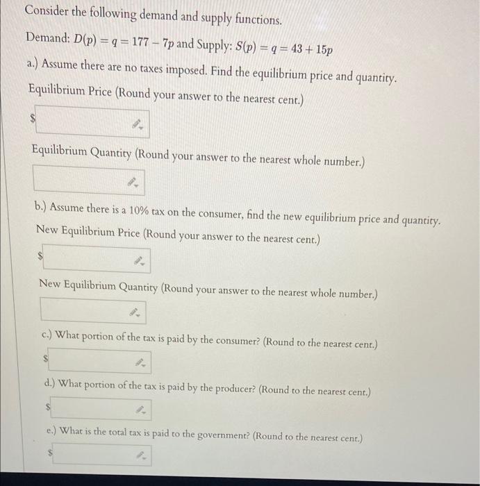Solved Consider the following demand and supply functions. | Chegg.com