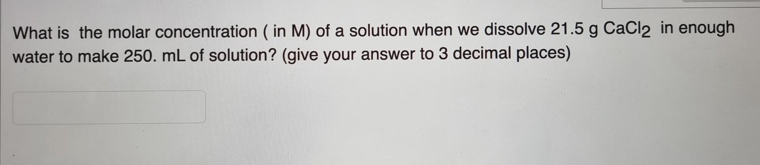 Solved What is the molar concentration (in M) of a solution | Chegg.com