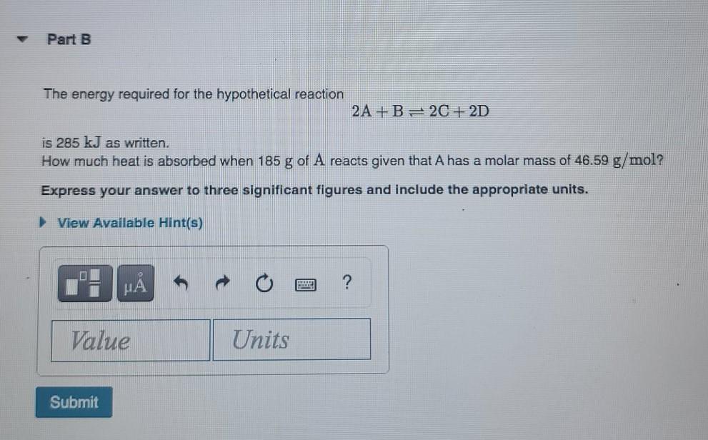 Solved Part B The Energy Required For The Hypothetical Chegg Com