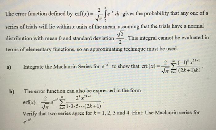 Solved Ile- The error function defined by erf(x)= dt gives | Chegg.com