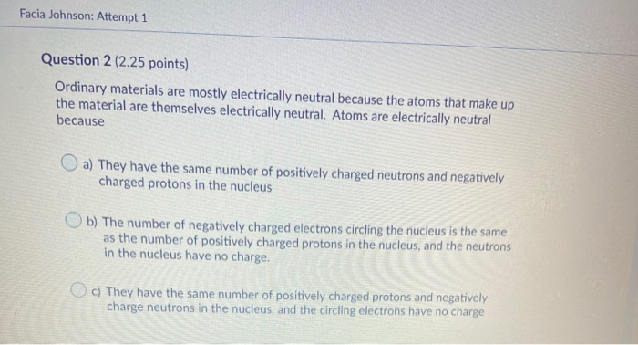An Atom Is Electrically Neutral Because