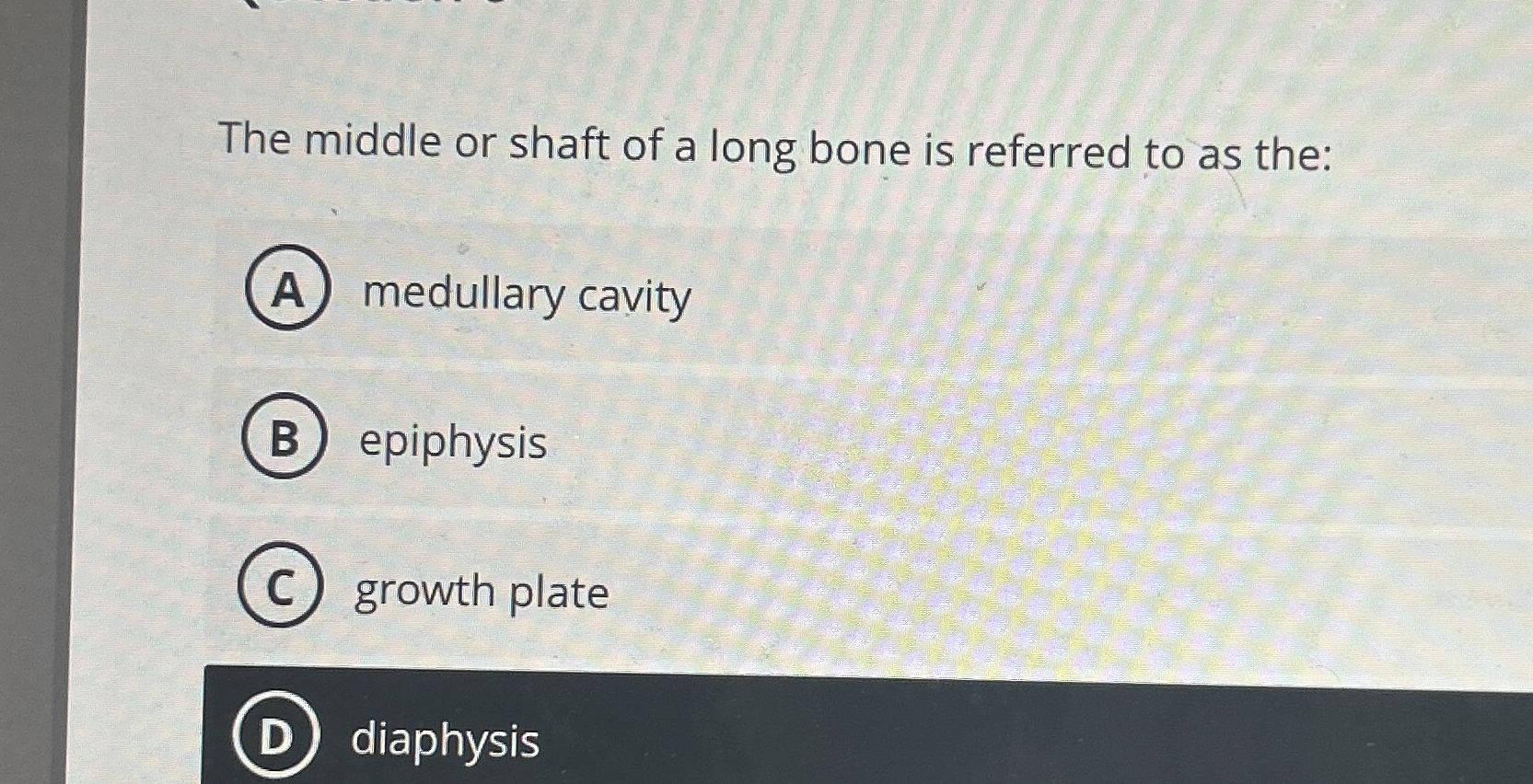 Solved The middle or shaft of a long bone is referred to as | Chegg.com