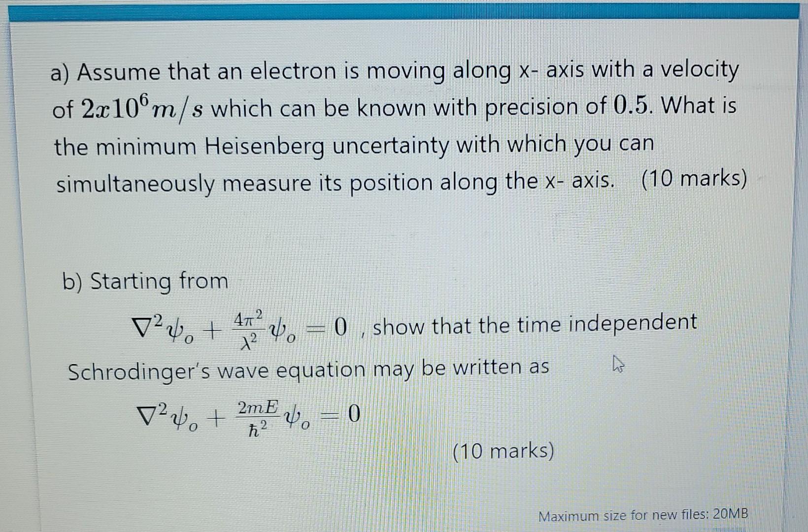 Solved т a) Assume that an electron is moving along x- axis | Chegg.com