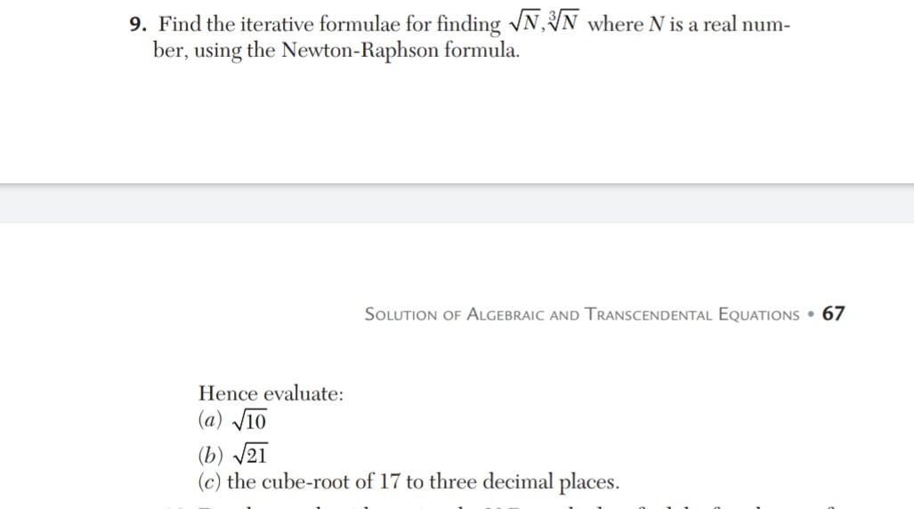 Solved 9. Find the iterative formulae for finding VN, VN | Chegg.com