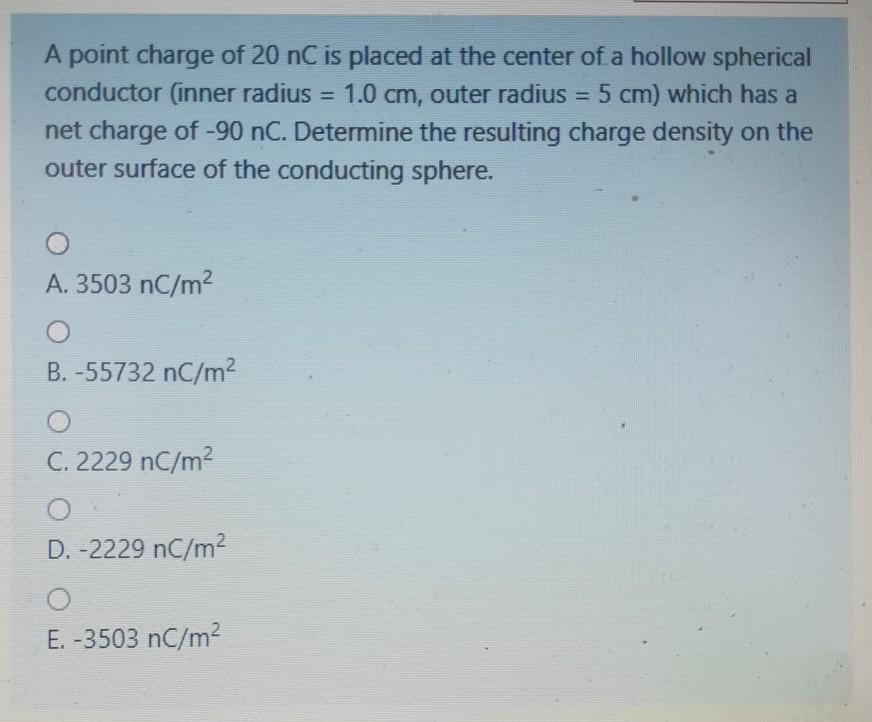 Solved A point charge of 20 nC is placed at the center of a | Chegg.com