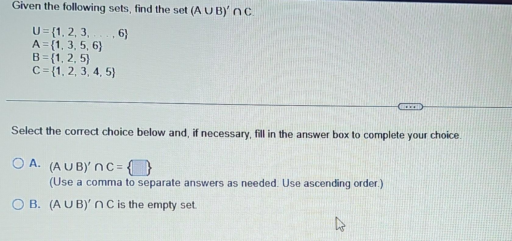 Solved Given The Following Sets Find The Set A∪b′∩c 6615