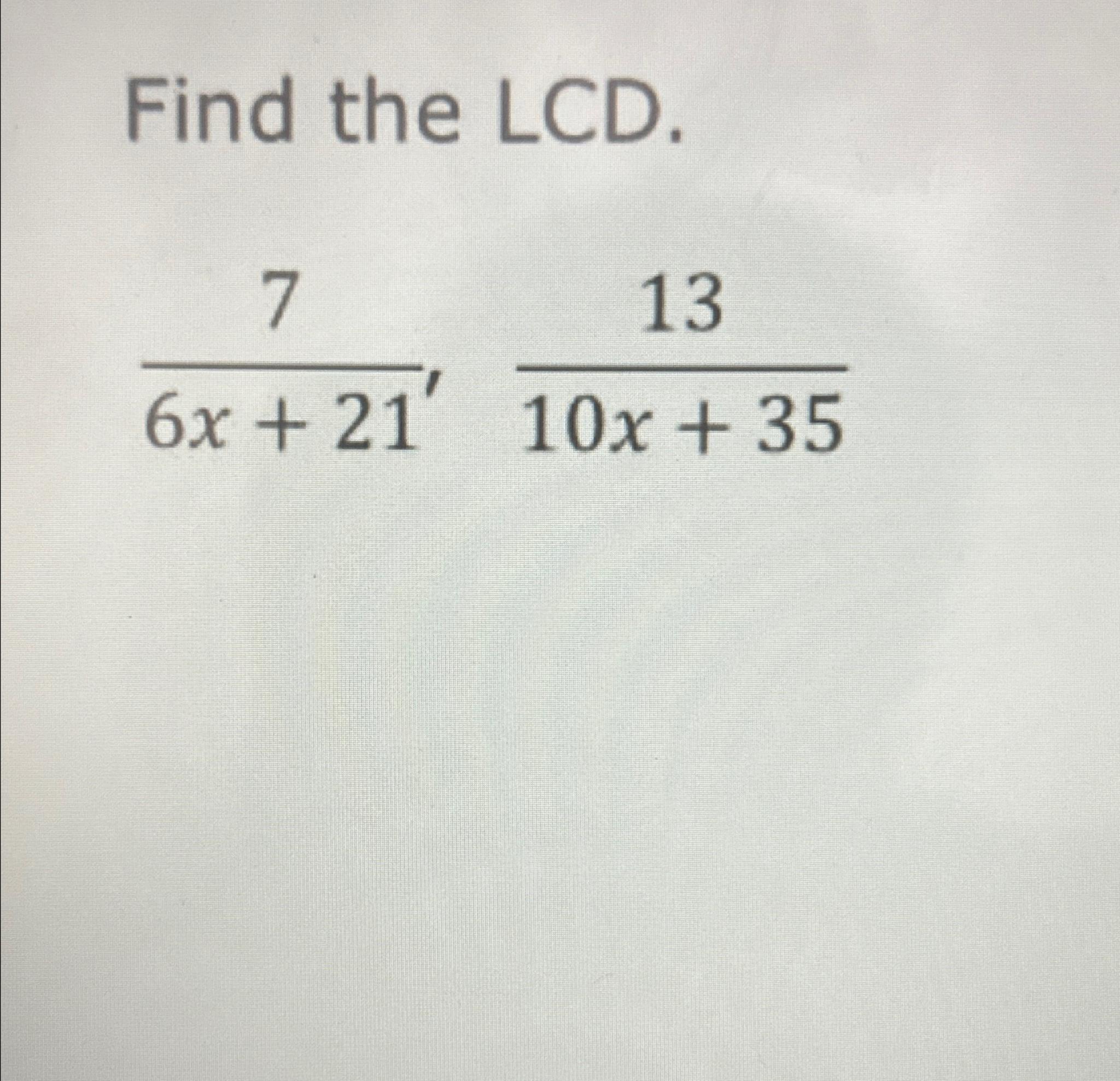 solved-find-the-lcd-76x-21-1310x-35-chegg