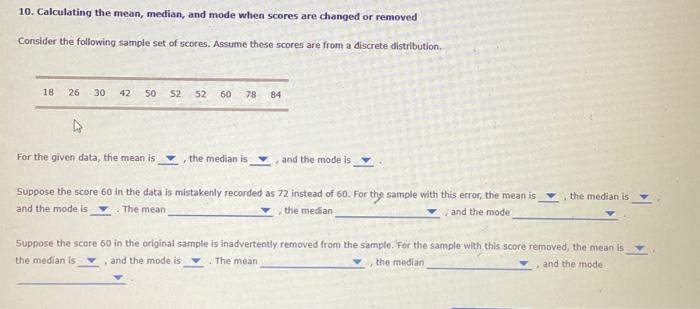 Solved 10. Calculating the mean, median, and mode when | Chegg.com
