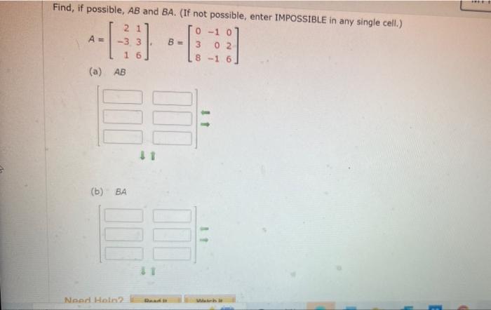 Solved Find, if possible, AB and BA. (If not possible, enter | Chegg.com