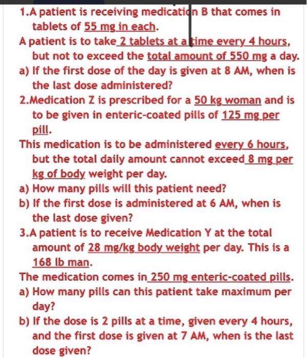 Solved 1.A patient is receiving medicatig n B that comes in | Chegg.com