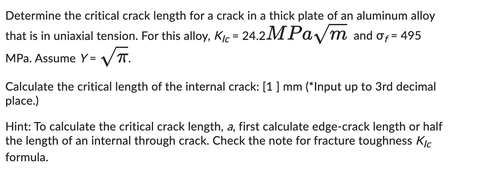 Solved Determine the critical crack length for a crack in a | Chegg.com