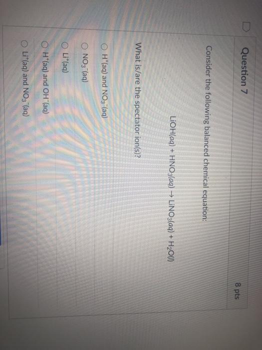 Solved Question 7 8 pts Consider the following balanced | Chegg.com