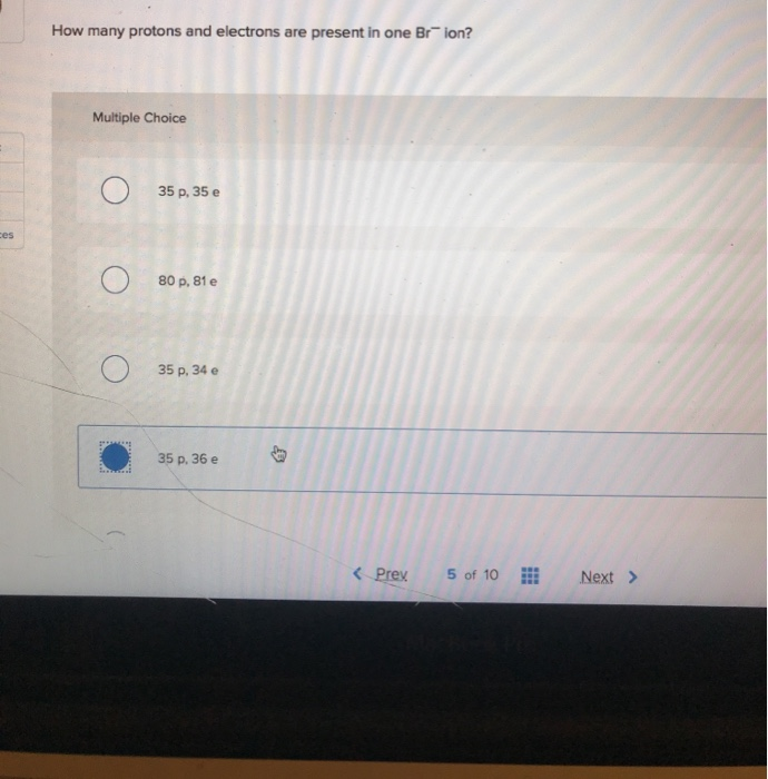 Solved How many protons and electrons are present in one | Chegg.com