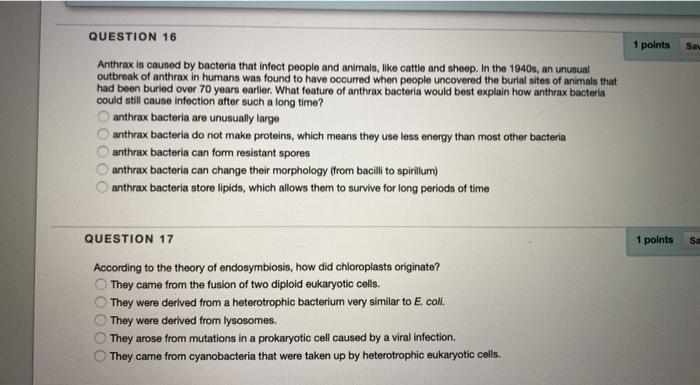 QUESTION 16 1 points Say Anthrax is caused by bacteria that Infect people and animals, like cattle and sheep. In the 1940s, a