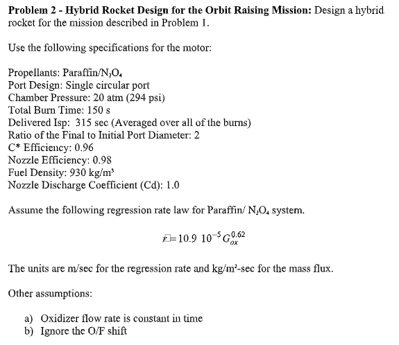 Solved Problem 2 - ﻿Hybrid Rocket Design for the Orbit | Chegg.com
