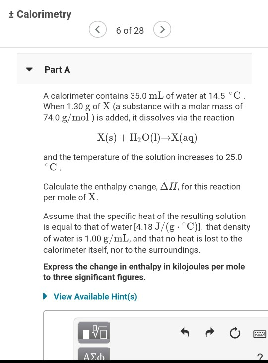 Solved A calorimeter is an insulated device in which a