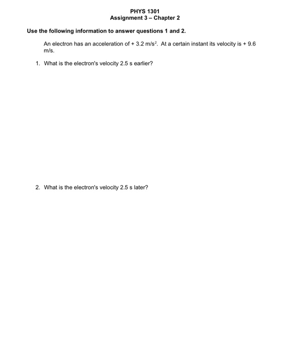 Solved PHYS 1301 Assignment 3 - Chapter 2 Use The Following | Chegg.com