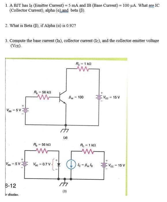 Solved 1. A. BJT has IE (Emitter Current) =5 mA and IB (Base | Chegg.com