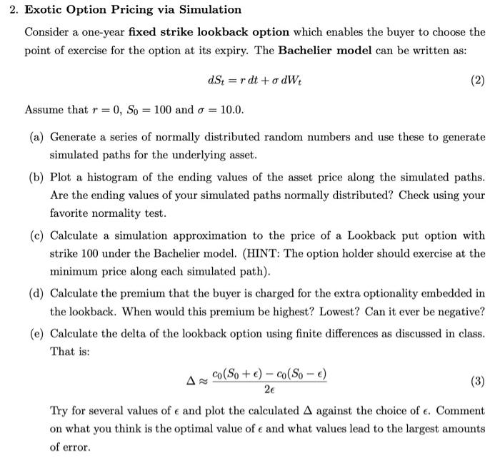 2. Exotic Option Pricing via Simulation Consider a | Chegg.com