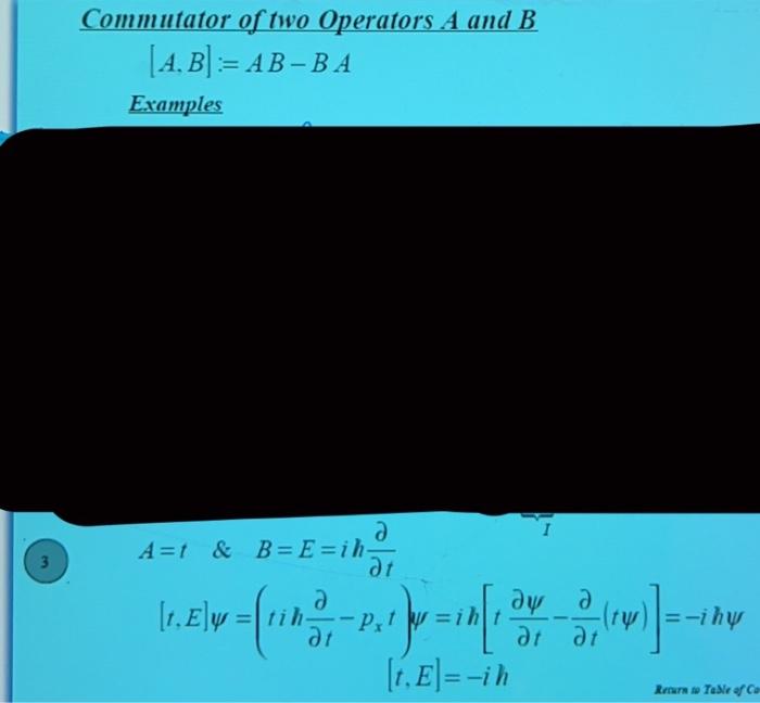 Solved Commutator Of Two Operators A And B [A,B]:=AB−BA | Chegg.com